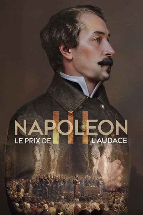 Napoléon III, le prix de l'audace