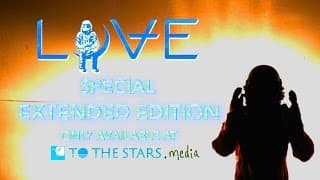 LOVE Movie Extended Edition Available Now!